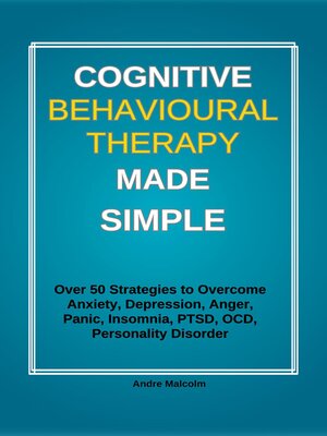 cover image of Cognitive Behavioural Therapy Made Simple